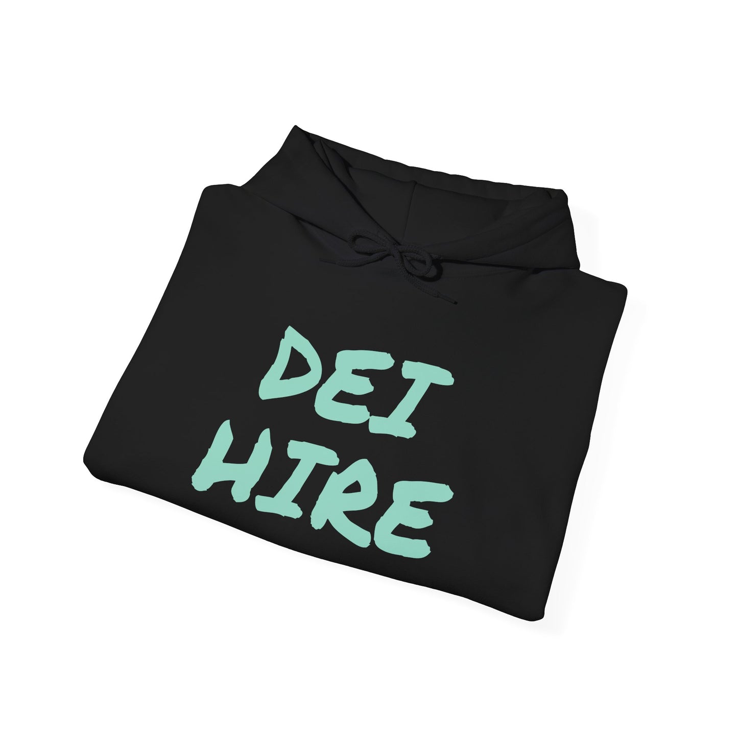 D.E.I. Hire | SOULMETTO™ Statement Hoodie
